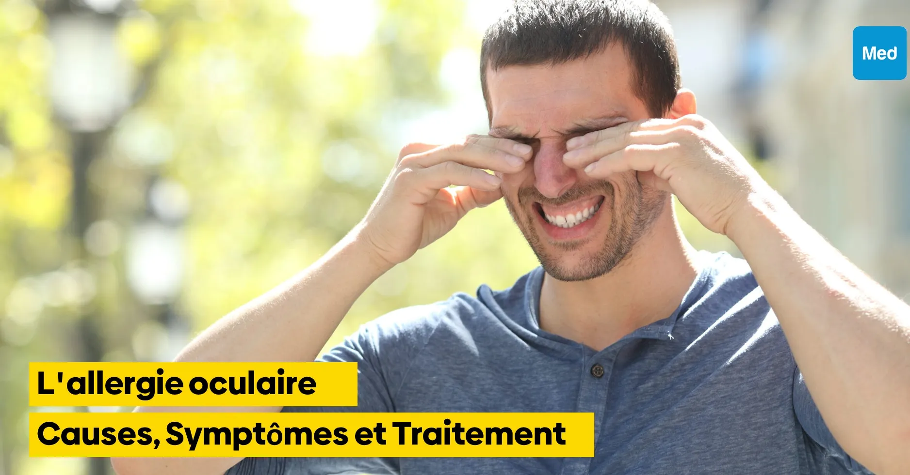 L'allergie oculaire : Causes, Symptômes et Traitements